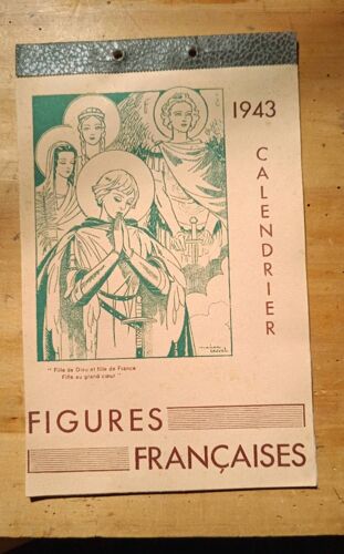 Calendrier - Figures Française - 1943 - Illustrations Fe Manon Iessel .