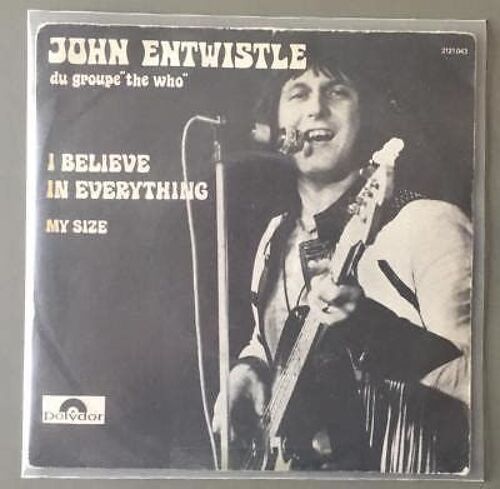 John Entwistle I Believe In Everything/My Size 45t