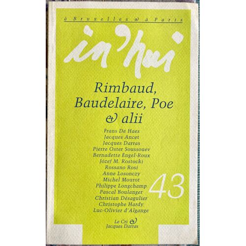 Revue In'Hui N° 43 Rimbaud, Baudelaire, Poe, 1994, 9782871061205