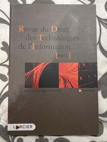 Revue Du Droit Des Technologies De L’Information 