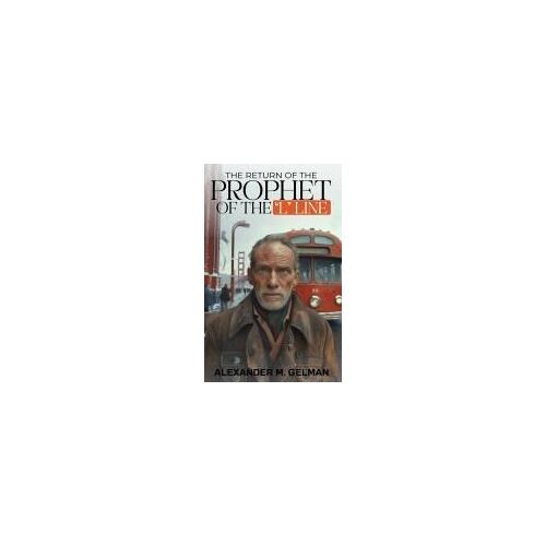 The Return Of The Prophet Of The "L" Line Paperback Book By Alexander M. Gelman