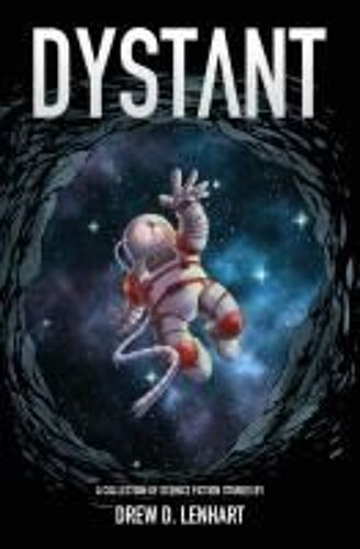 Dystant (Extended Edition) Paperback Book By Drew D Lenhart