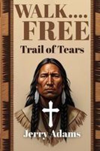 Walk Free Paperback Book By Jerry Adams