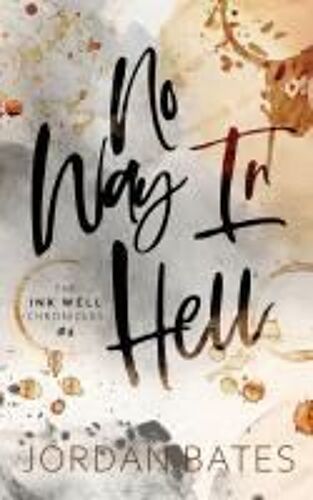 No Way In Hell Paperback Book By Jordan Bates