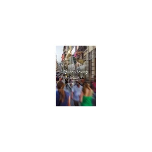Life And Living Volume 6 Paperback Book By Fazlul Huq