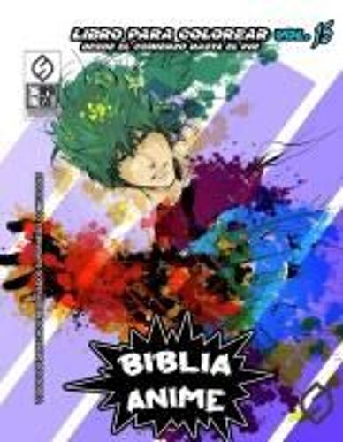 Biblia Anime Desde El Inicio Hasta El Final Vol 15 Paperback Book By Ortiz, Javier, H