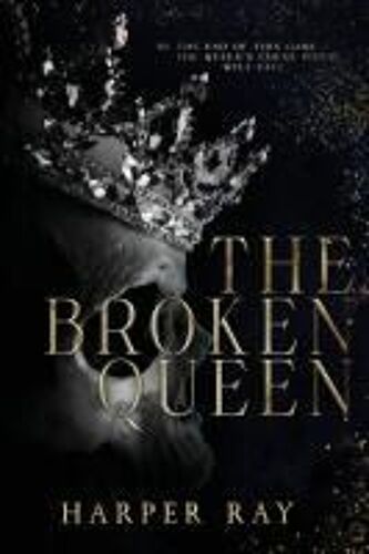 The Broken Queen Paperback Book By Harper Ray
