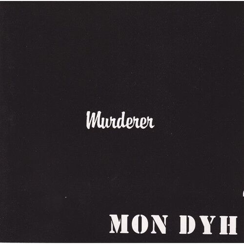 Mon Dyh - Murderer