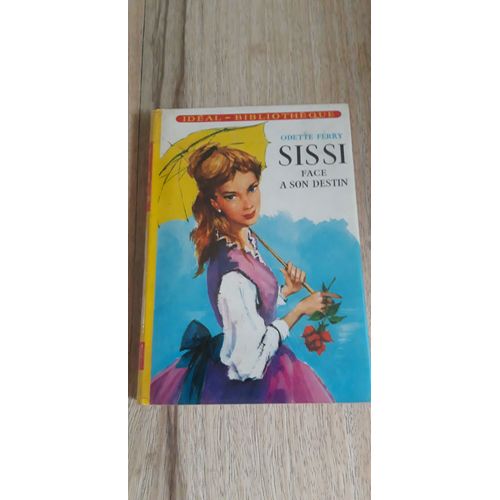 Lot De 3 Livres Collection Rouge Et Or - Sissi 1969- Odette Ferry