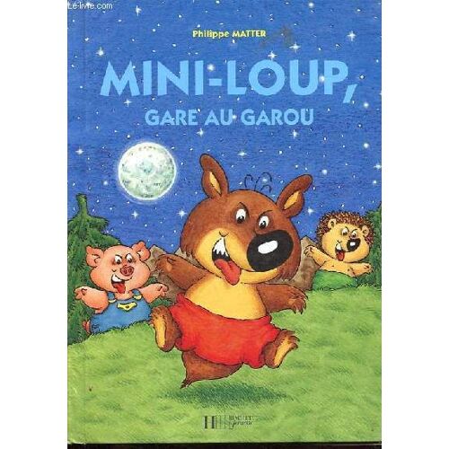 Mini-Loup, Gare Au Garou.