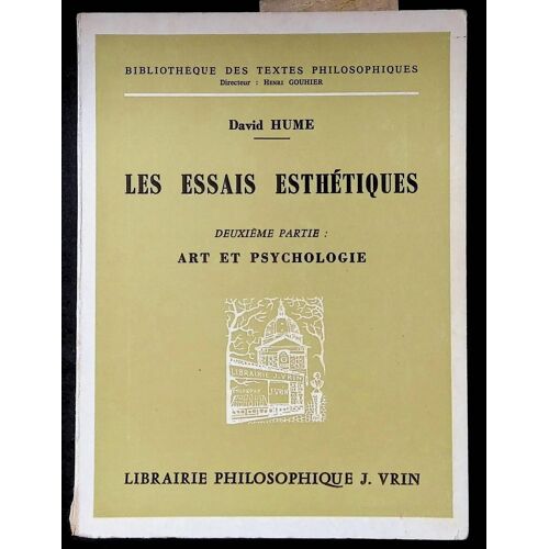 Les Essais Esthétiques Deuxième Partie : Art Et Psychologie