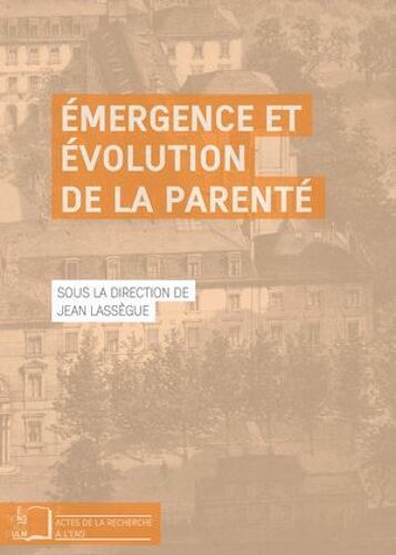 Émergence Et Évolution De La Parenté