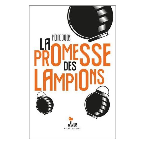 La Promesse Des Lampions