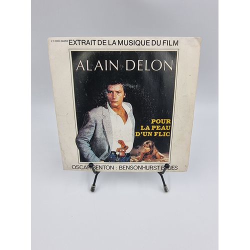 Vinyle 45 Tours Alain Delon : Pour La Peau D’Un Flic (Extrait De La Musique Du Film) Oscar Benton : Bensonhurst Blues Avec Fourreau