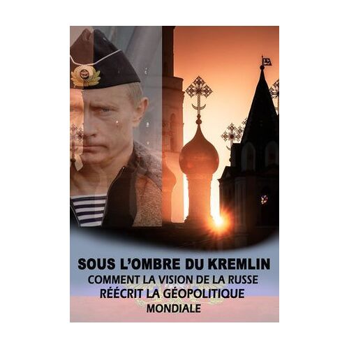 Sous L'ombre Du Kremlin