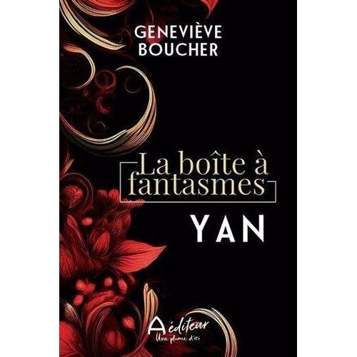 La Boîte À Fantasmes - Yan