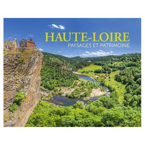 Haute-Loire - Paysages Et Patrimoine