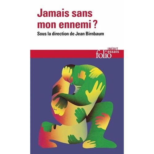 Jamais Sans Mon Ennemi ?