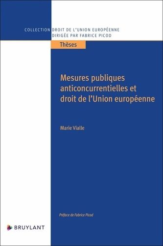 Mesures Publiques Anticoncurrentielles Et Droit De L'union Européenne