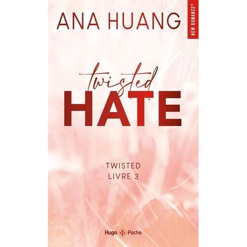 Twisted - Tome 3 - Twisted Hate