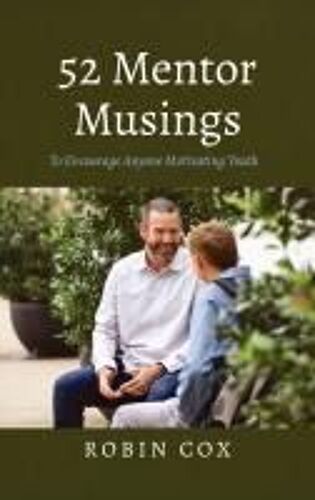 52 Mentor Musings Paperback Book By Robin Cox