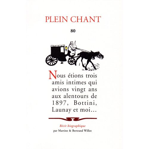 Plein Chant N° 80 - Nous Étions Trois Amis