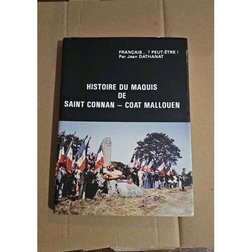 Histoire Du Maquis De Saint Connan Coat Mallouen