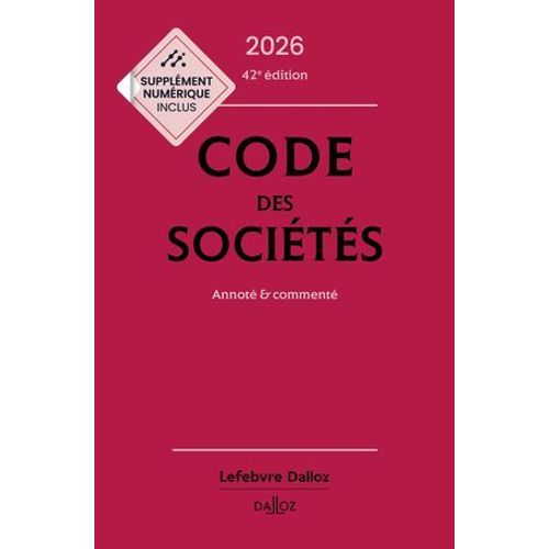 Code Des Sociétés 2026 42ed - Annoté & Commenté
