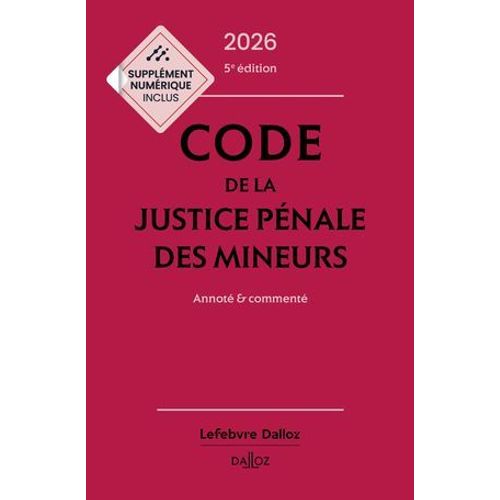 Code De La Justice Pénale Des Mineurs 2026 5ed - Annoté & Commenté