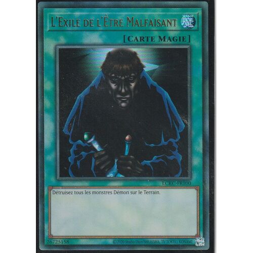 Carte Yu-Gi-Oh - L'exile De L'etre Malfaisant - Lckc-Fr100 - Ultra-Rare