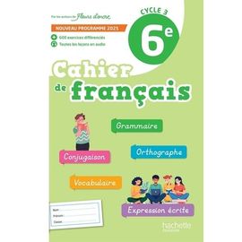 Cahier De Fançais 6e Cycle 3