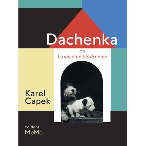 Dachenka Ou La Vie D'un Bébé Chien