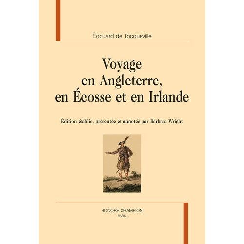 Voyage En Angleterre, En Ecosse Et En Irlande