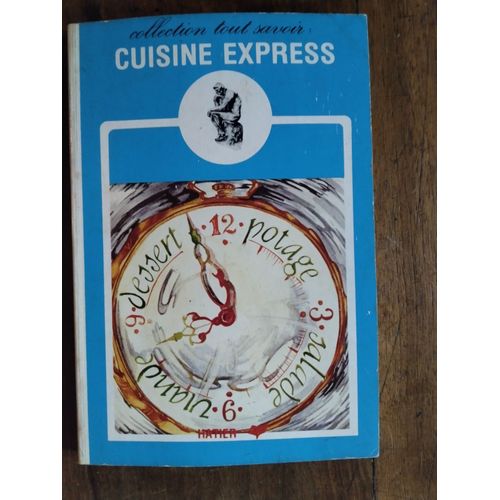 Collection Tout Savoir Cuisine Express