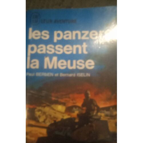 Les Panzers Passent La Meuse