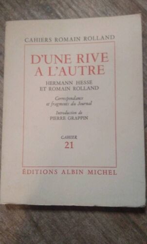 D Une Rive À L'Autre : Correspondance Et Fragments Du Journal