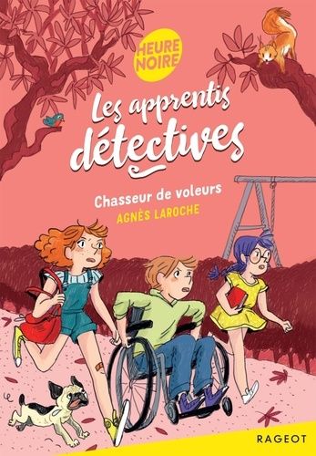 Les Apprentis Détectives - 3 - Les Apprentis Détectives - Chasseur De Voleurs