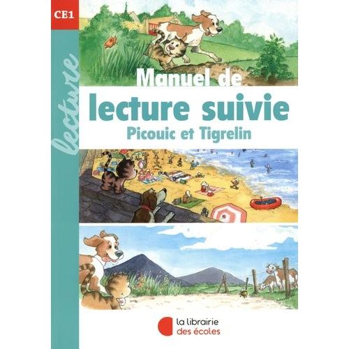Manuel De Lecture Suivie Ce1 Picouic Et Tigrelin - Edition 2023