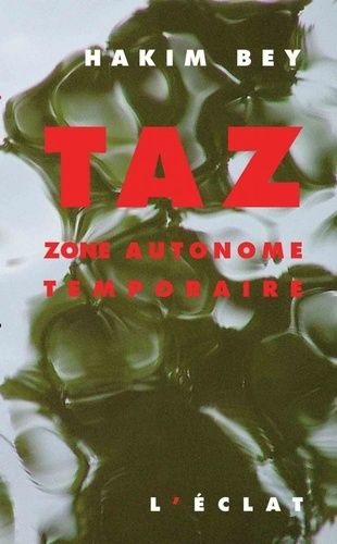 Taz - Zone Autonome Temporaire