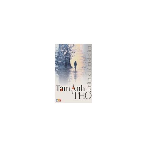 Tâm ¿Nh Th¿ - Th¿ Tr¿N Kiêm ¿Oàn Paperback Book By Tr¿N Kiêm ¿Oàn
