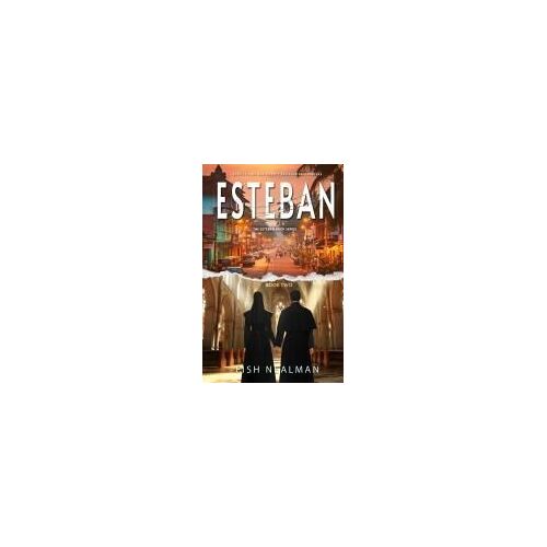 Esteban: Love's Irony Paperback Book By Fish Nealman