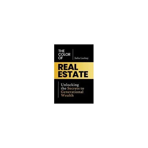 The Color Of Real Estate Paperback Book By Julia Lashay