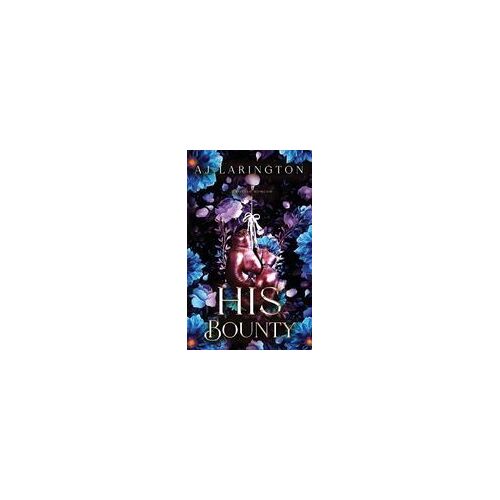 His Bounty Paperback Book By Aj Larington