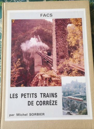 Les Petits Trains De Corrèze Par Michel Sorbier