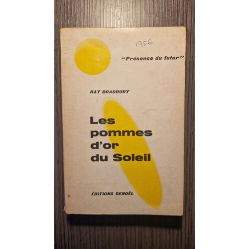 Ray Bradbury - Les Pommes D'Or Du Soleil