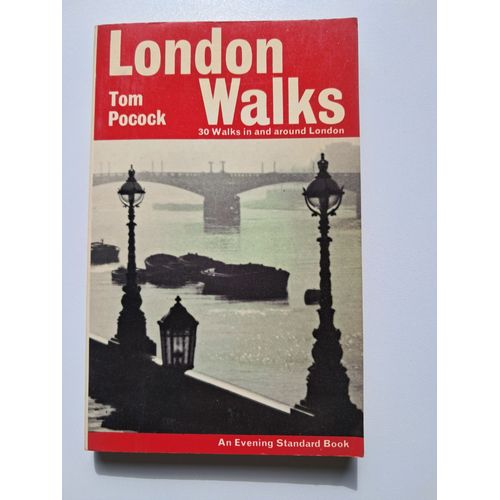 London Walks - 30 Walks In And Around London