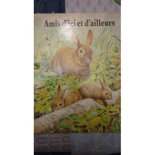Amis D'Ici Et D'Ailleurs , Édition Hemma