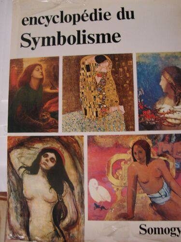 Encyclopédie Du Symbolisme, Encyclopédie De L'expressionnisme, 