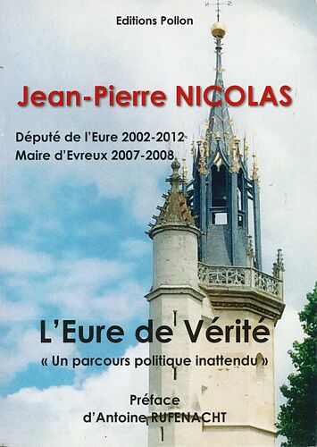 L'Eure De Vérité - Un Parcours Politique Inattendu