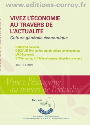 Vivez L'économie Au Travers De L'actualité - Culture Générale Économique